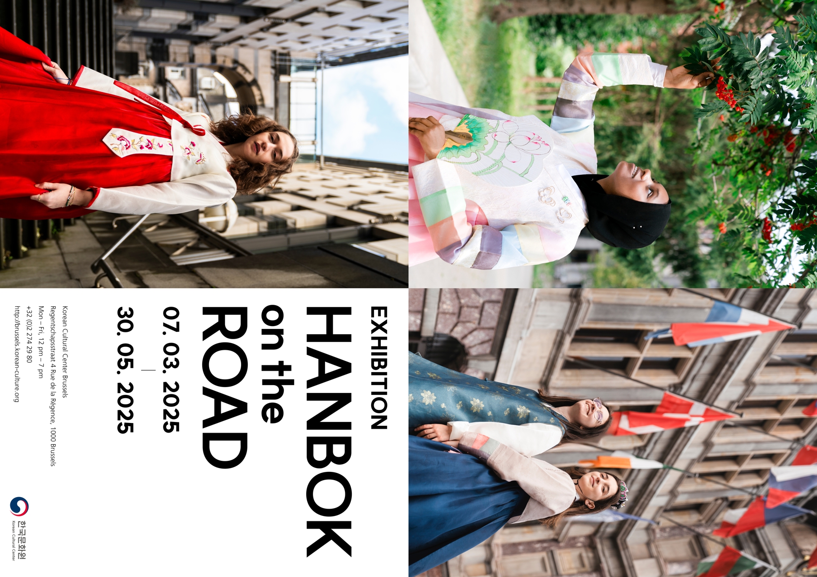 Exhibition &quot;Hanbok on the Road&quot;  March 7 ~ May 30, 2025 @ Korean Cultural Center Brussels  ​  The Korean Cultural Center in Brussels is proud to host the photo exhibition &quot;Hanbok on the Road&quot; starting from Friday, March 7, 2025.  ​  This exhibition showcases the outcome of a unique cultural journey that took place from July to November 2024 across Antwerp, Dinant, and Brussels. Eighteen participants, including residents from Greece, Ukraine, Slovenia, Romania, and Belgium, as well as Korean adoptees, explored these cities while wearing Hanbok, experiencing firsthand the beauty of traditional Korean attire.  ​  One participant from Slovenia joined the event to create a special memory for his niece and his mother, who were visiting Belgium. His niece, a fan of K-pop and K-dramas, was introduced to Hanbok through these cultural influences. Another participant, a Korean adoptee who has lived in Belgium for 44 years, wanted to give his K-pop-loving daughter the opportunity to experience Korean culture before their first trip to Korea next year.  ​  Each participant brought their own unique story and heartfelt motivation to the project, connecting with Korea through Hanbok and expressing their narratives against the beautiful Belgian backdrop. The photographs featured in this exhibition capture the participants' passion for Korean traditions, their admiration for its beauty, and their desire to share its cultural value with the world.